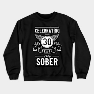 Sobriety Recovery Anniversary 30 Years Sober Crewneck Sweatshirt